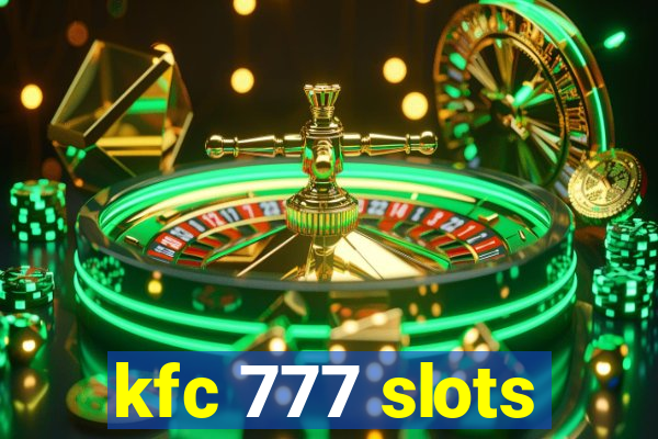 kfc 777 slots